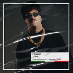 Le-One - Yamal (Socievole & Adalwolf MashBoot Remix) [BUY=FREE DOWNLOAD]