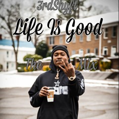 Life Is Good 3Mix