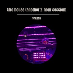 Afro house (2-hour session, 40 min extract, rest on youtube)