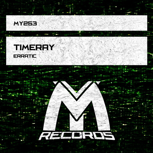 TimeRay - Erratic (Original Mix)