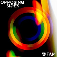 WTAM - OPPOSING SIDES (Prod. WTAM)