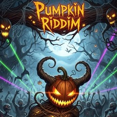 Pumpkin Riddim (Halloween Jungle Special)