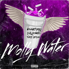 Molly Water (Feat. J.R. Donato & Tukii Jetson)