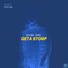 PREMIERE: Scuba Girl - Geta Stomp [Kalibr+]