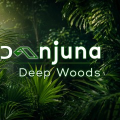 Deep Woods 100 - Organic Progressive House - Matter, DJ Zombi, Ric Niels, Eugene Becker, Mike Rish