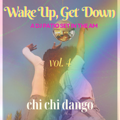 Wake Up, Get Down - vol. 4 (live)