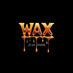 Wax