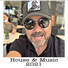 House & Music 2021