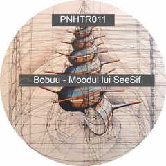 Bobuu - Moodul lui SeeSif (snippet) [PNHTR011]