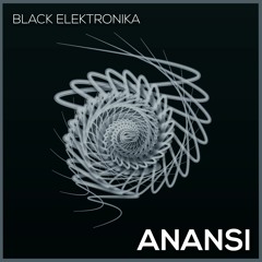 Black Elektronika - Anansi