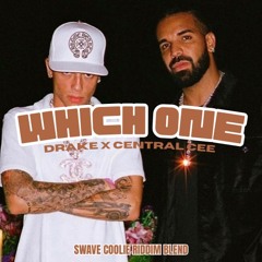 Drake, Central Cee - Which One (Swave Coolie Riddim Blend)