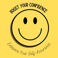 Heighten Your Self-Esteem