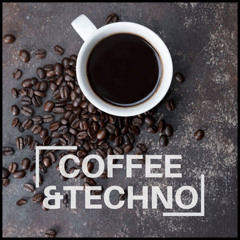 Coffee & Techno