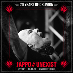 JAPPO VS UNEXIST - LIVE @ 20 YEARS OF OBLIVION (31.10.21)