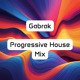 on Gabrak - Best of Progressive House &amp; Melodic