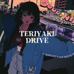 TERIYAKI DRIVE(demo)(⚡️サブスク配信中⚡️)