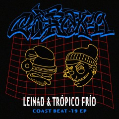 leinaD & Trópico Frío - CoastBeat-19 EP