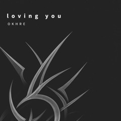 loving u /wip