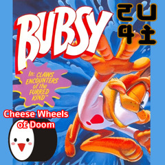 Zuyi – Bubsy in: Claws Encounters of the Furred Kind (1993) – Cheese Wheels of Doom [Cover]