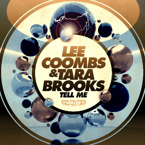 PREMIERE : Lee Coombs & Tara Brooks - Tell Me (Lee’s Acid Mix) (Thrust Records)