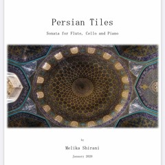 Persian Tiles - Sonata for Flute, Cello and Piano.mp3