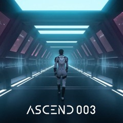 Ascend 003 - Rufus du Sol, Tinlicker, Innellea, Miss Monique