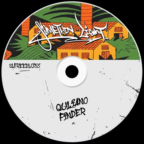 Quliano - Finder [SLFREEDL035] *played by Gordo, Malone