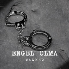 MADBRO - Engel Olma