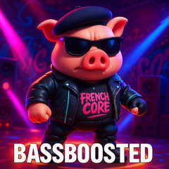 FRENCHPORC CA CRAK 4 | BASSBOOSTED