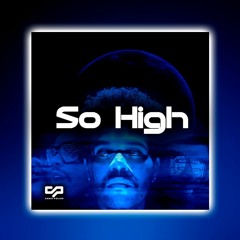 FREE Travis Scott x The Weeknd Type Beat "So High" (prod. by Chris Polish)