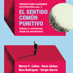Presentación del tercer número de la revista Cuadernos de Estrategia: El sentido común punitivo.