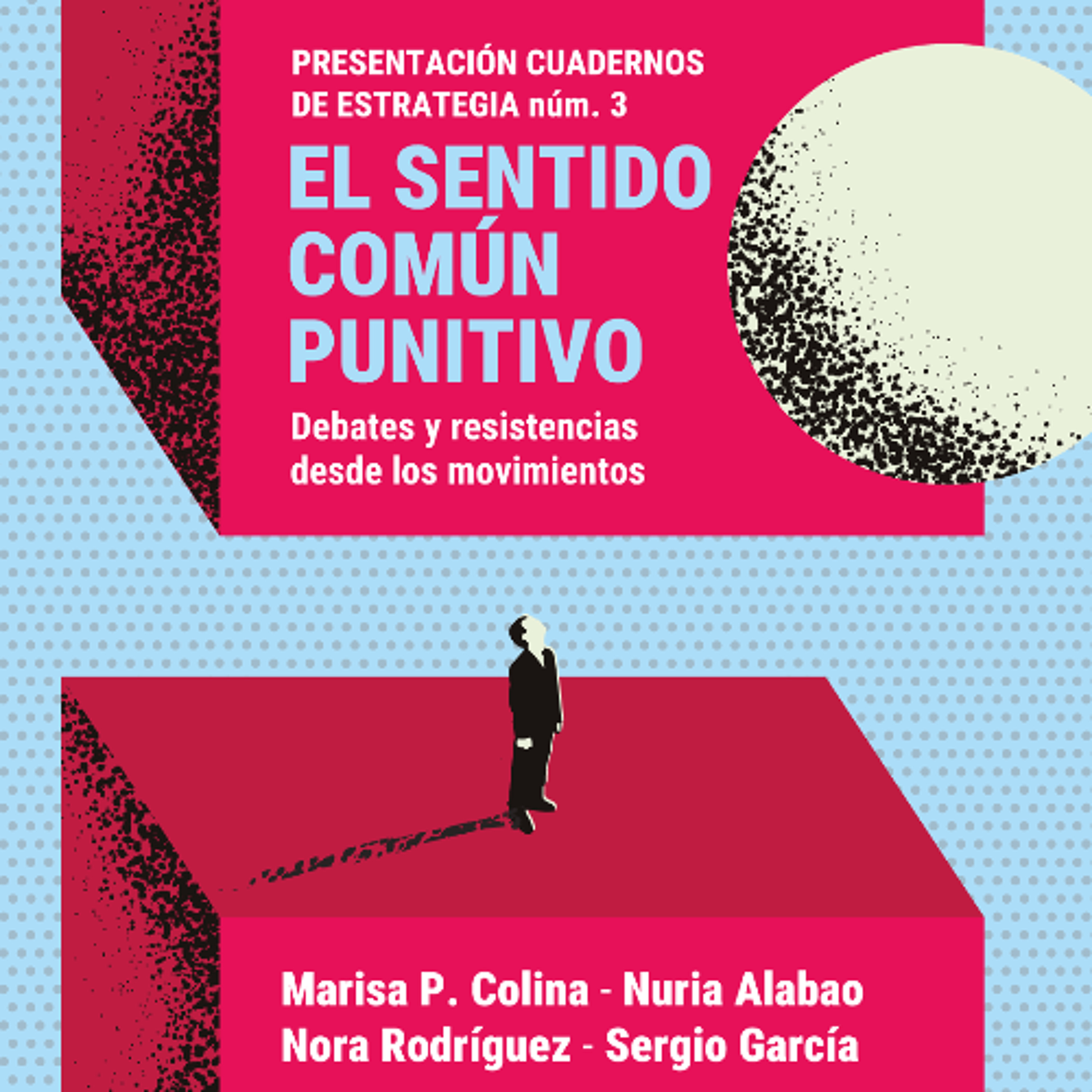 Presentación del tercer número de la revista Cuadernos de Estrategia: El sentido común punitivo. episode artwork