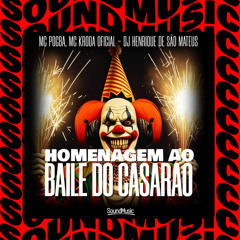 HOMENAGEM AO BAILE DO CASARÃO
