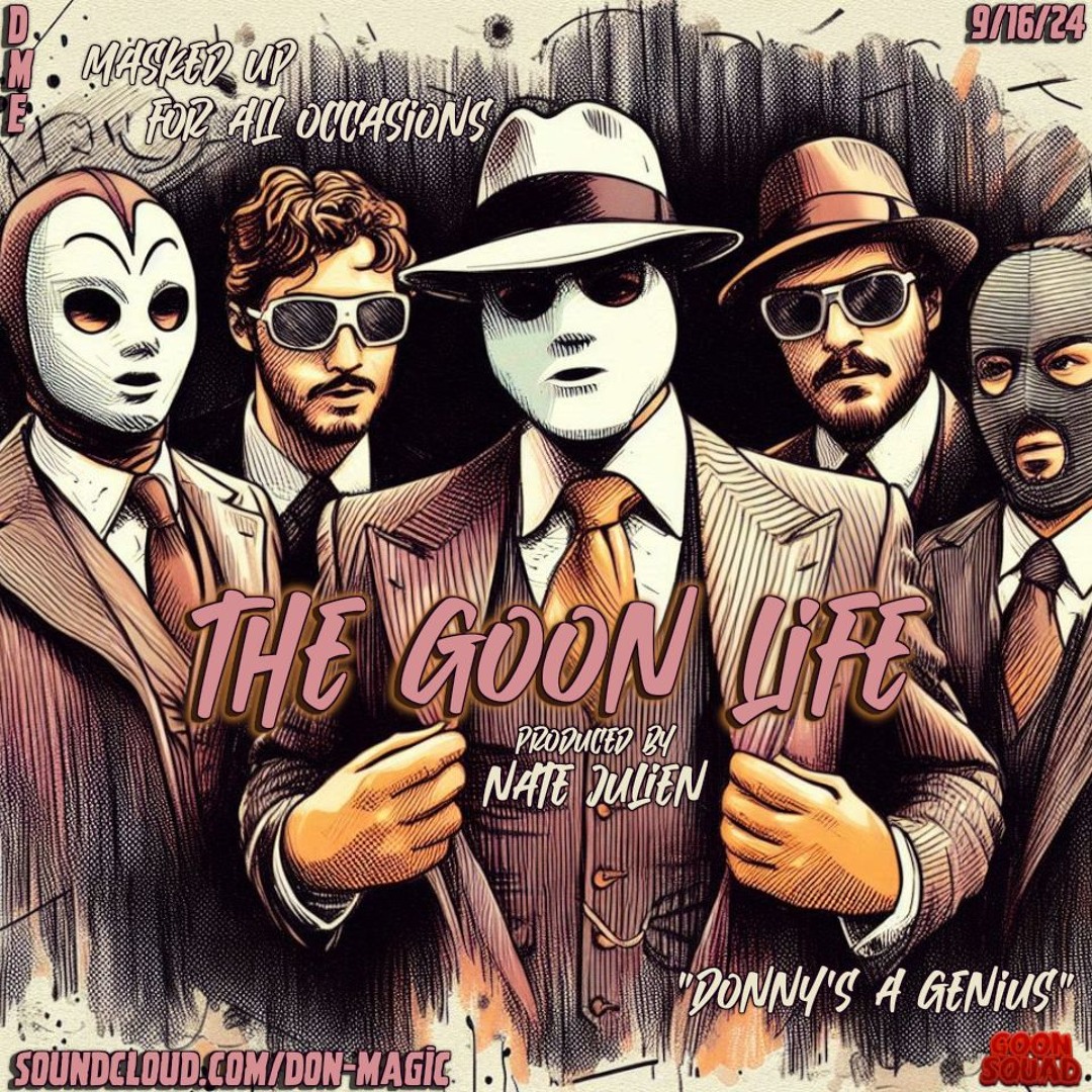 Stream The Goon Life by D.M.E | Listen online for free on SoundCloud