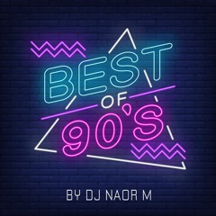 DJ Naor M - 90's Party Hits Set