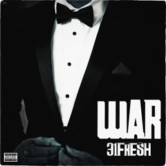 FRESH- WAR