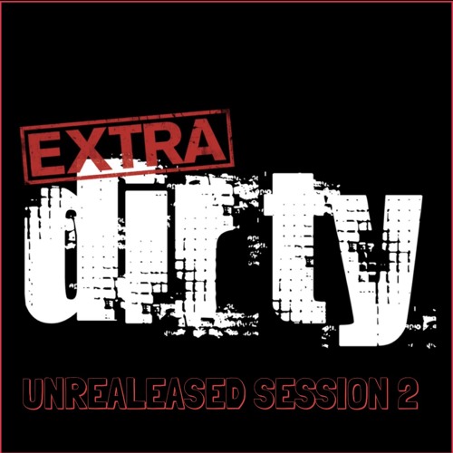 EXTRA DIRTY UNRELEASED SESSION 2 by DJ.LEOMEO