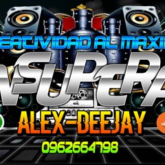//*GRABACION-2MIL2O-EL-INSUPERABLE-ALEX-DJ-ANM-EL-PESADILLA*//