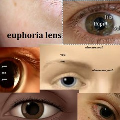 Euphoria Lens
