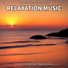 Relaxation Music, Pt. 45