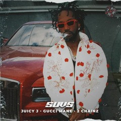 Juicy J - SUV's (Feat. Gucci Mane, 2 Chainz) (Remix)