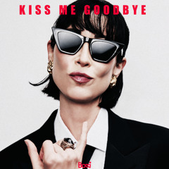Kiss Me Goodbye
