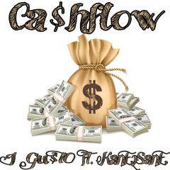 Ca$hFlow J GU$TO Ft.KanE2SanE