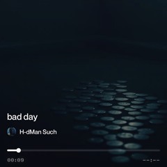 bad-day.