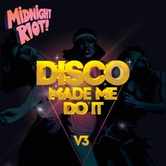 Disco Made Me Do It - Volume 3 - Yam Who? DJ Mix (album teaser)