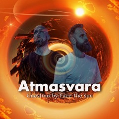 Atmasvara Guestmix by: Face The Sun
