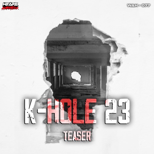 E-Bit - K-Hole 23 Teaser