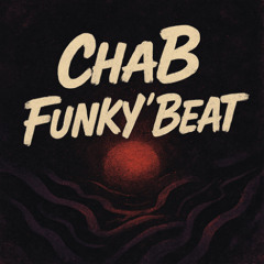 ChaB - Funky' Beat