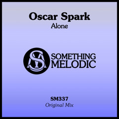 Oscar Spark - Alone (Original Mix)