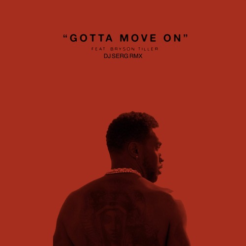Gotta Move On (Tradução em Português) – Diddy & Bryson Tiller